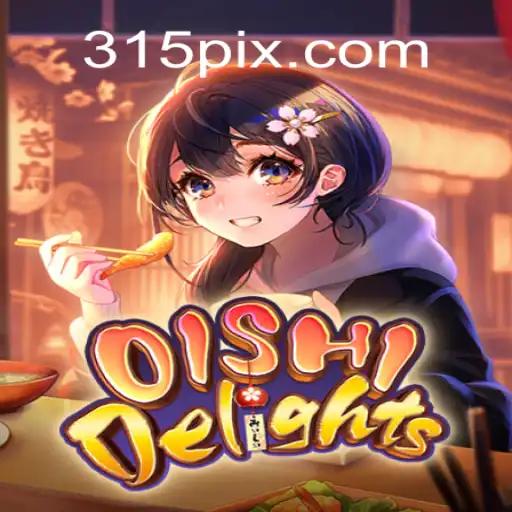 Explorando o Mundo de OishiDelights: Um Guia Completo para o Novo Sucesso do 315.game